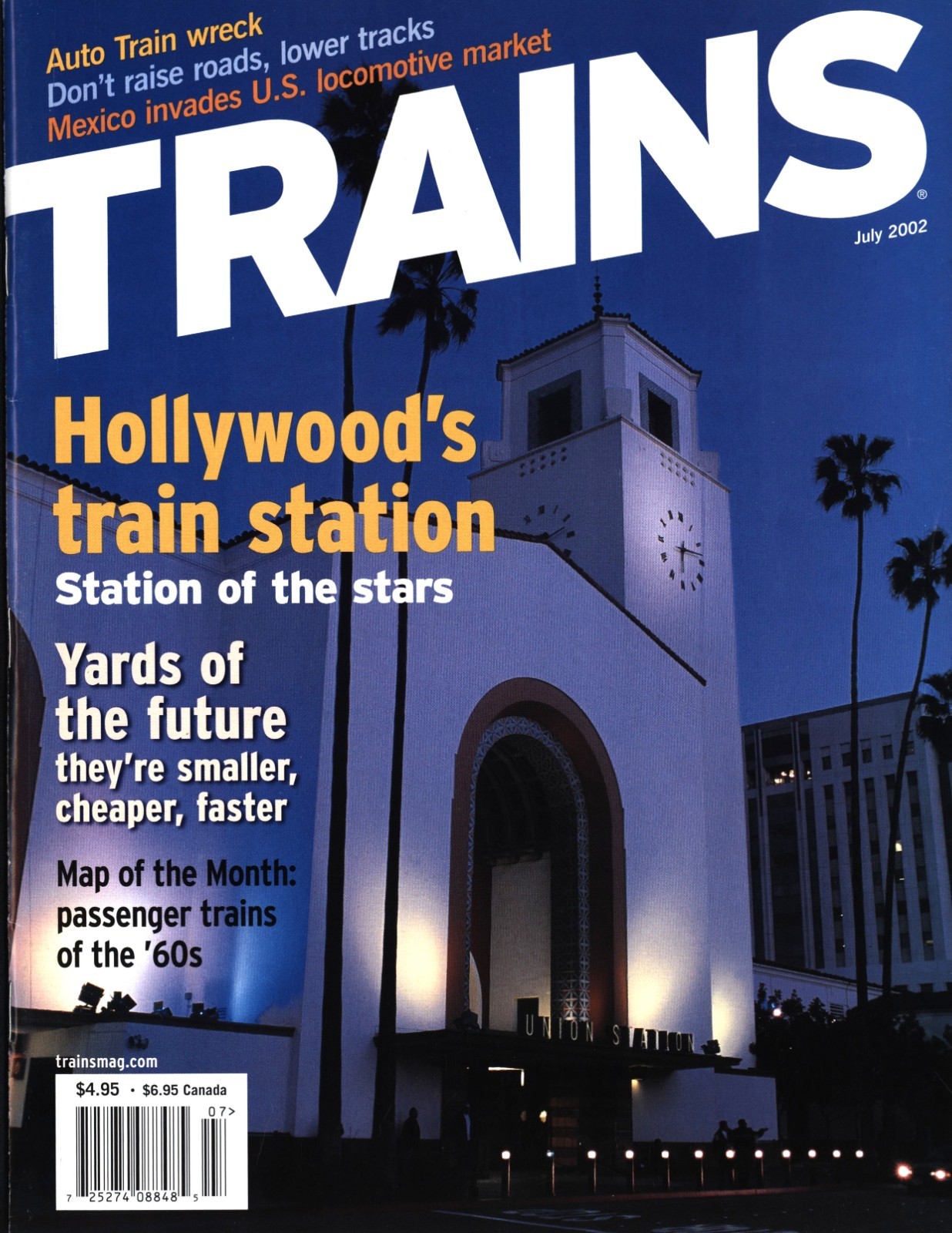 Trains Magazine July 2002 Los Angeles Union Station; Automated Hump Yards