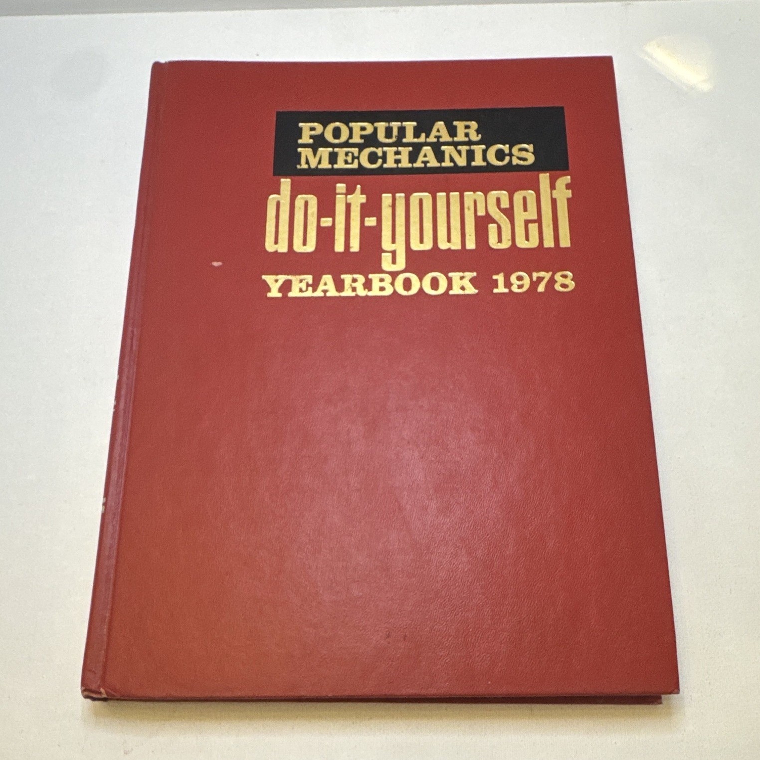 Popular Mechanics Do-It-Yourself Yearbook 1978 Hardcover Book ISBN 0-910900-67-0
