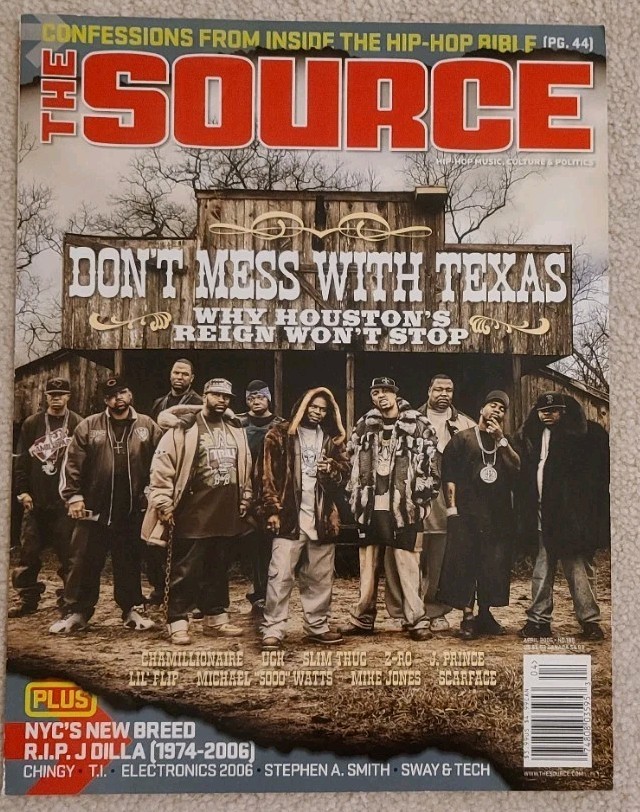The SOURCE Hip Hop MAGAZINE April 2006 Issue #198 Don’t Mess With Texas
