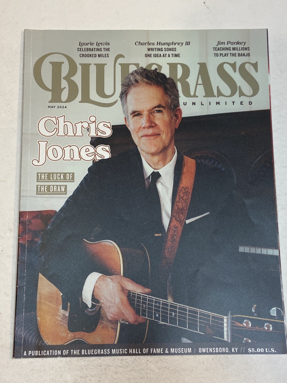 Bluegrass Unlimited Magazine May 2024 Chris Jones Jim Pankey Banjo Laurie Lewis