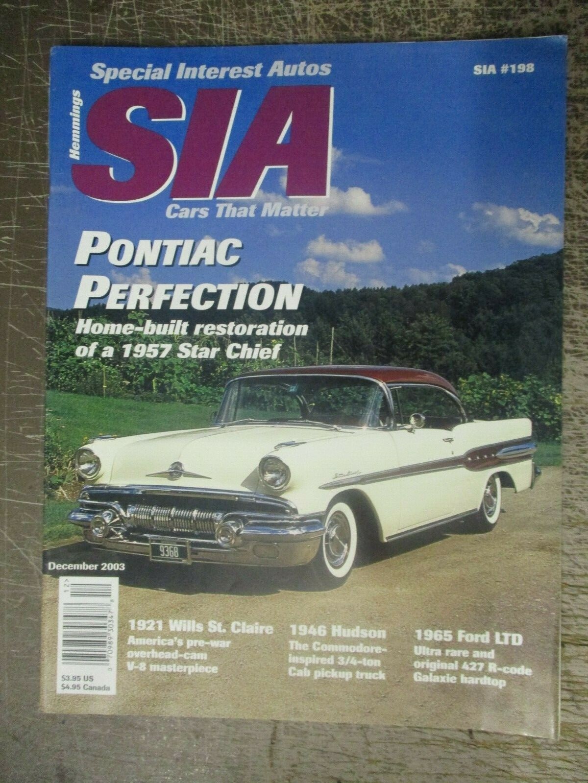 SIA SPECIAL INTEREST AUTO MAGAZINE DEC 2003 1957 STAR CHIEF 1946 HUDSON 21 WILLS