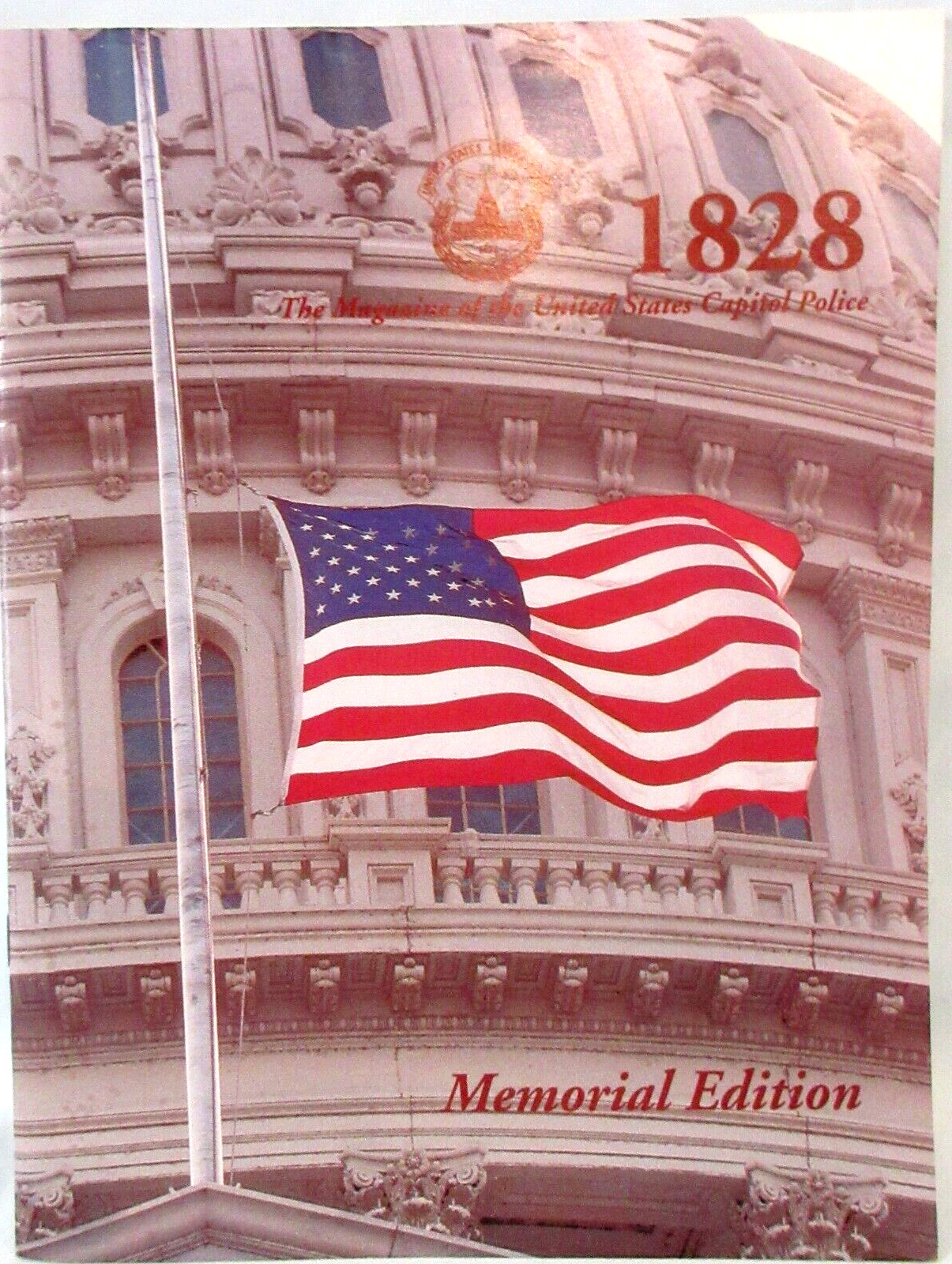 1828 The Magazine of the United States Capitol Police Memorial Edition 1999 RARE