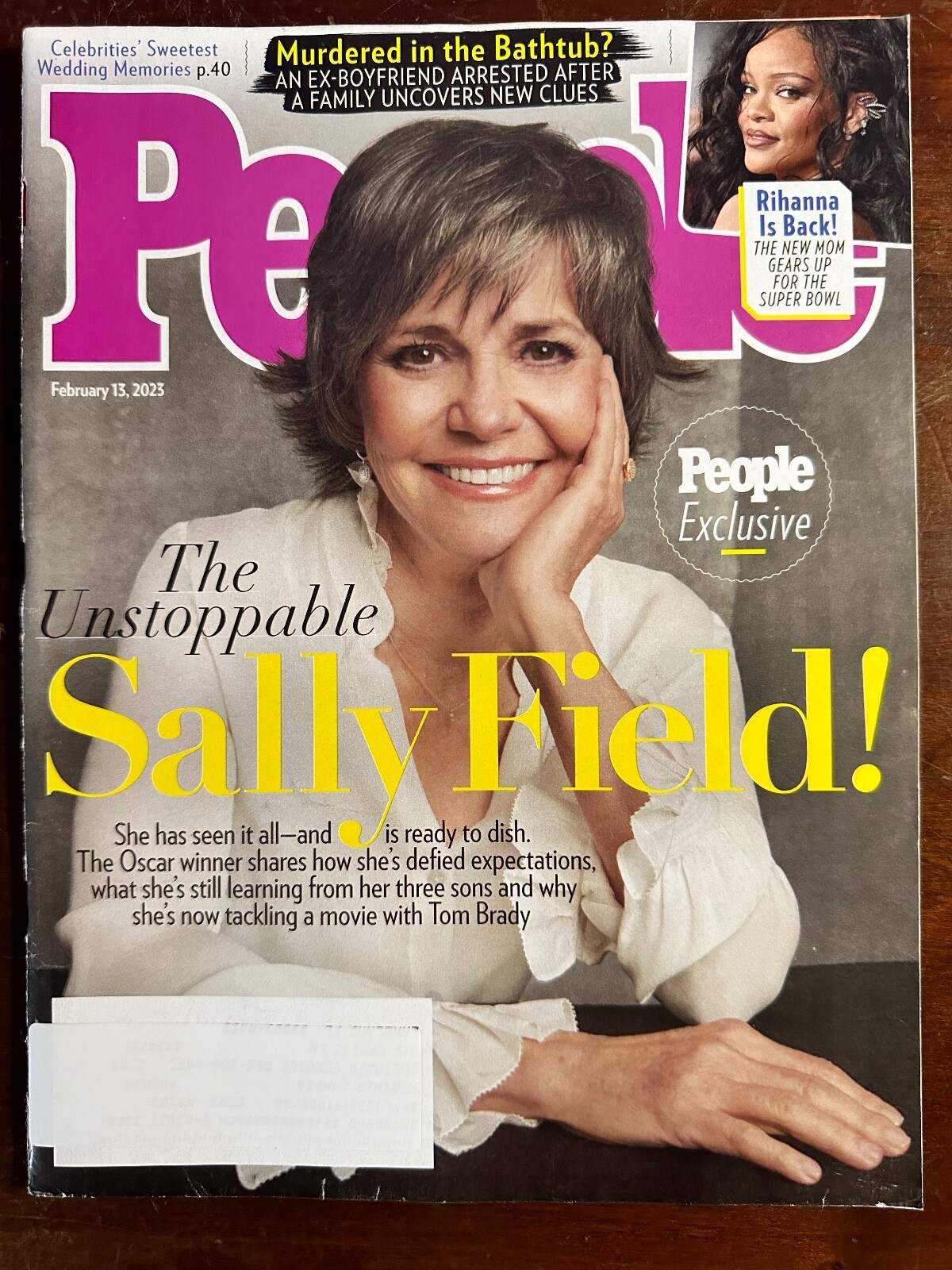 PEOPLE Magazine FEBRUARY 13 2023 Rihanna SALLY FIELD Wedding Moment