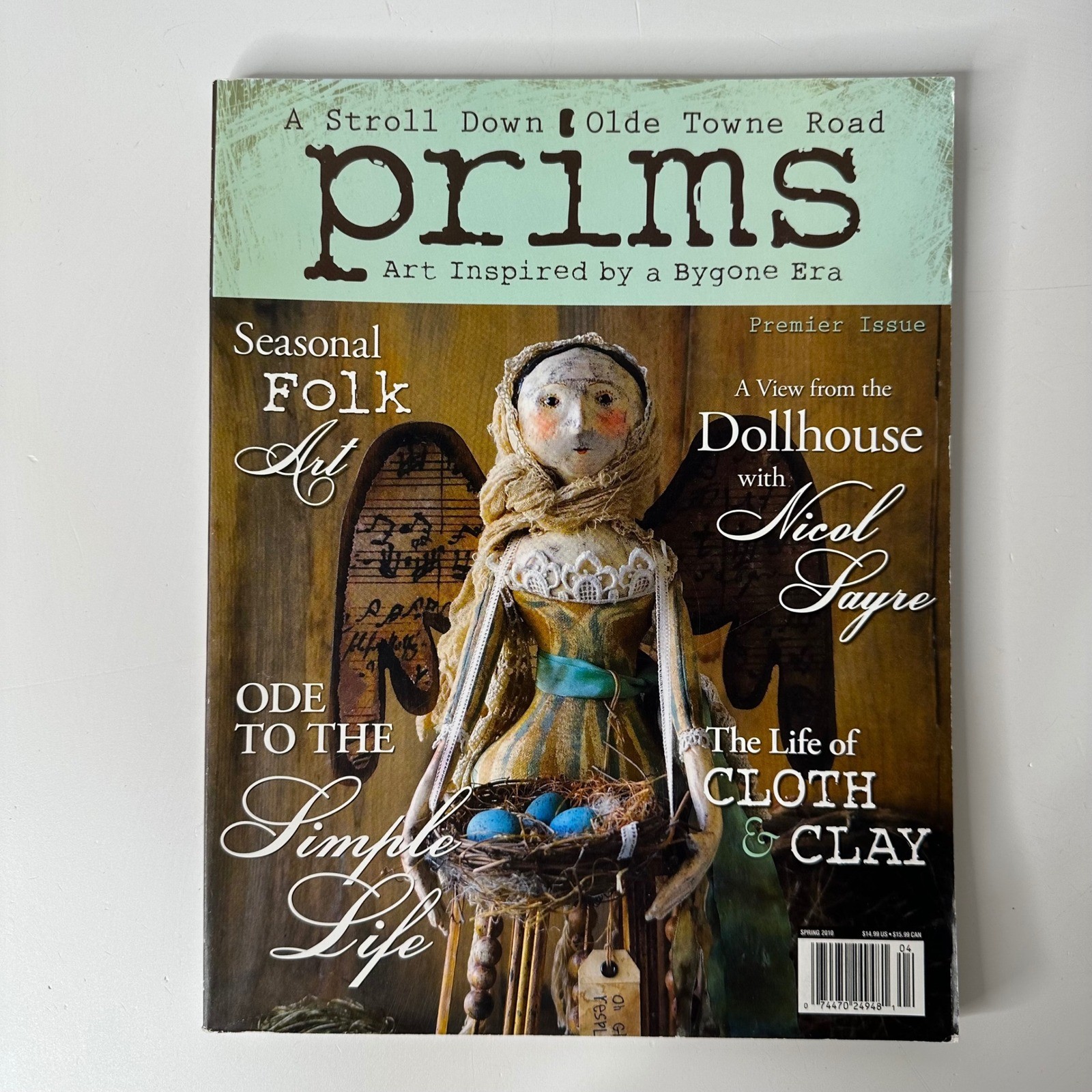 Prims Magazine Premier Issue Spring 2010 Primitive Rustic Folk Art Crafting