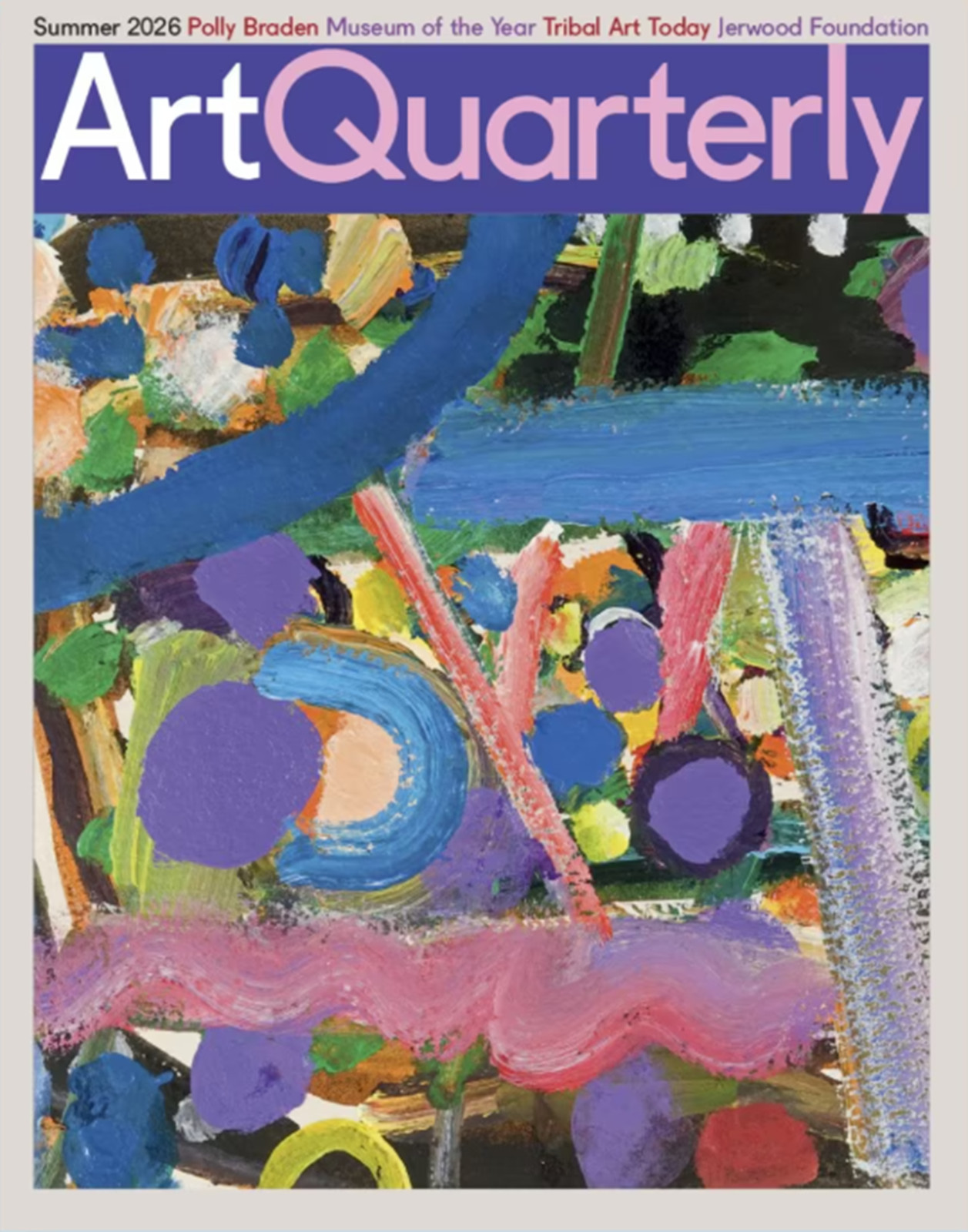 ART QUARTERLY MAGAZINE SUMMER 2026 Polly Braden JERWOOD Indigenous ART FUND NEW