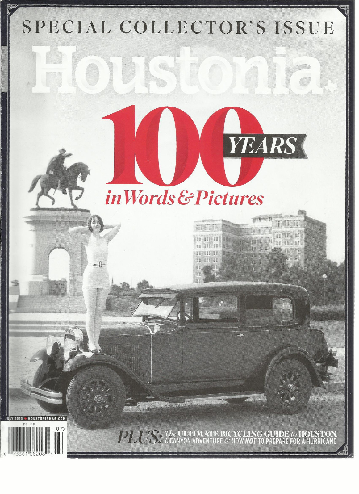 HOUSTONIA MAGAZINE JULY, 2015 SPECIAL COLLECTOR’S ISSUE ( 100 YEARS IN WORDS