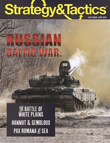 STRATEGY & TACTICS MAGAZINE #327 MAR/APRIL 2021 | RUSSIAN BALTIC WAR