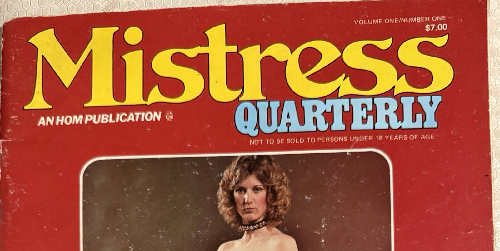 Mistress Quarterly Dominatrix Mag Issue 1 Volume 1 Published 1983 Vintage