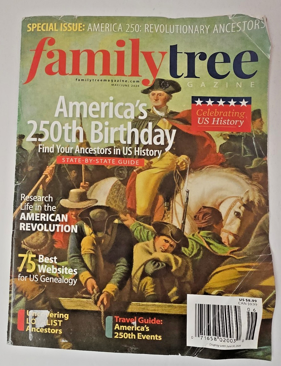 Family Tree Magazine 2026 M/J ~ America’s 250th Birthday ~ American Revolution