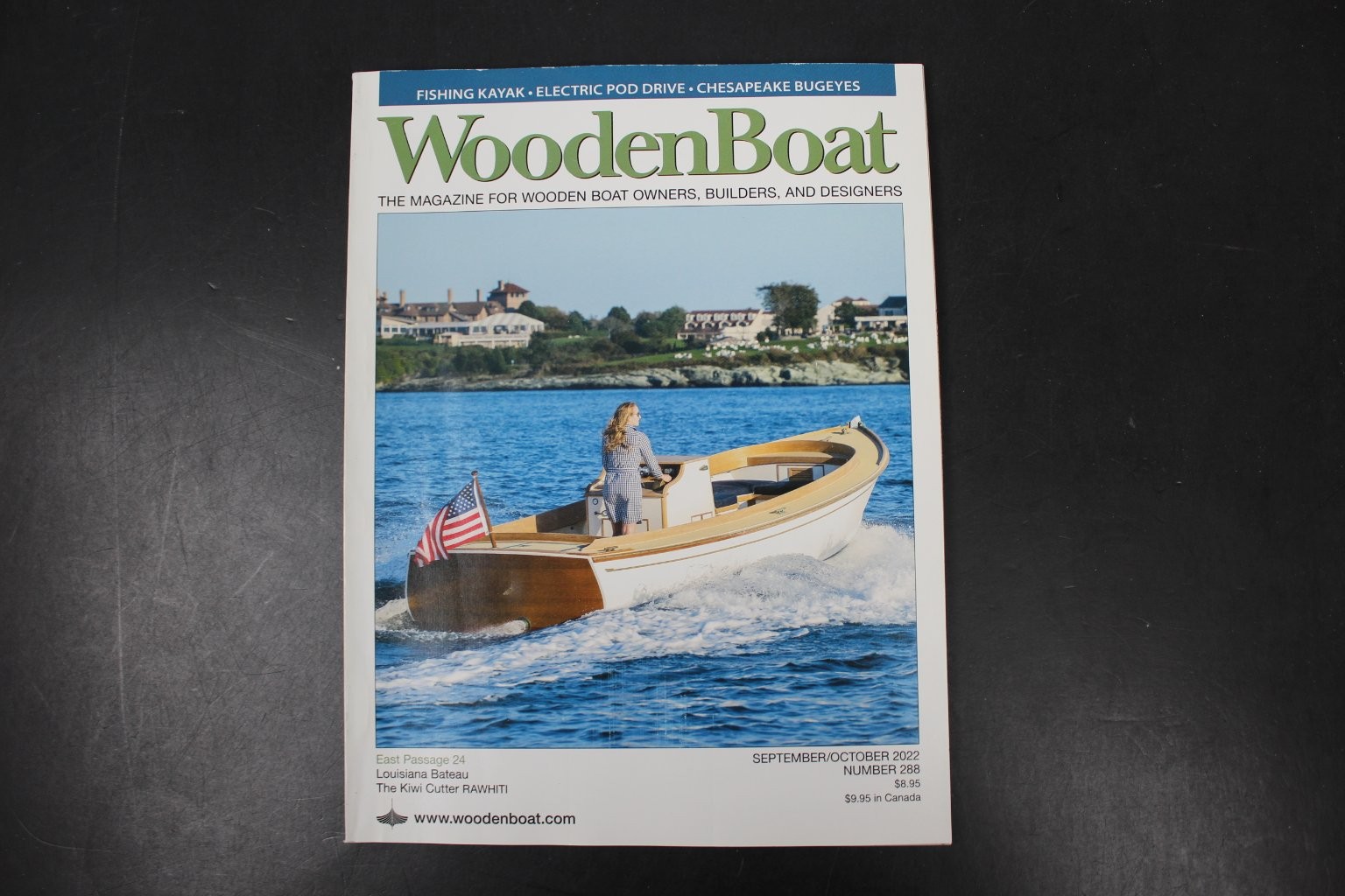 WoodenBoat Magazine September/October 2022 Number 288 Classic Boats Design Boat