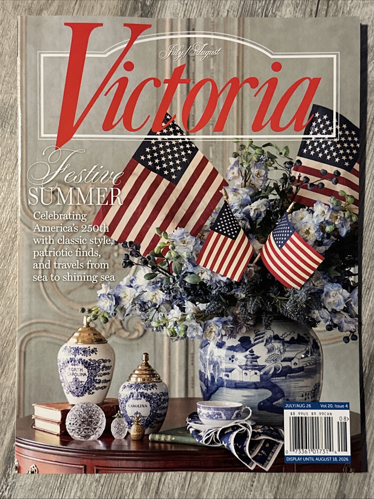 VICTORIA MAGAZINE JULY AUG 2026 Festive SUMMER America Celebrating 250 Th