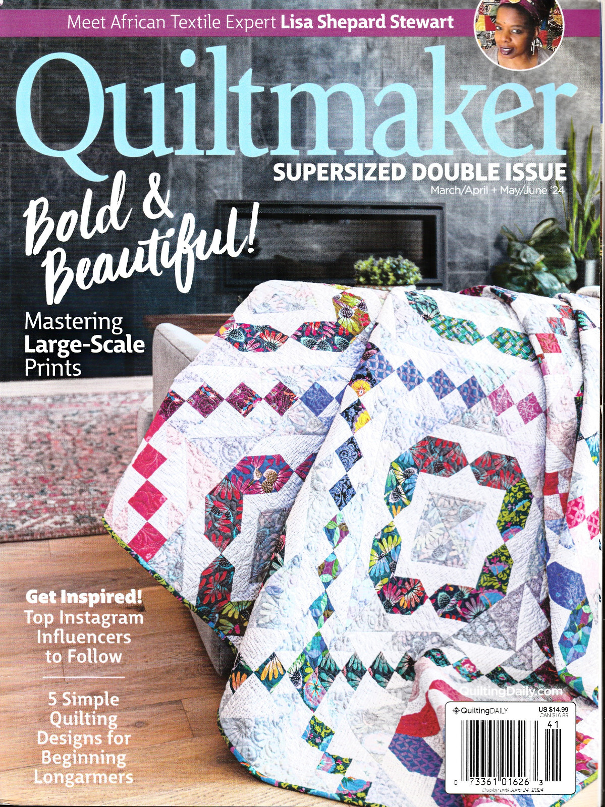Quiltmaker Magazine, Bold & Beautiful March / April, May / June, 2024