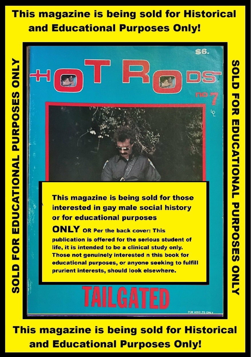 HOT RODS #7 ~ «Tailgated» ~ Gay Photo Fantasy Mag ~ GET IT WHILE YOU CAN ~ M0408