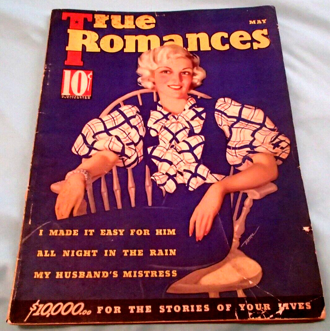 TRUE ROMANCES Magazine May 1936 Women’s Interest 114 Pages Tight And COMPLETE