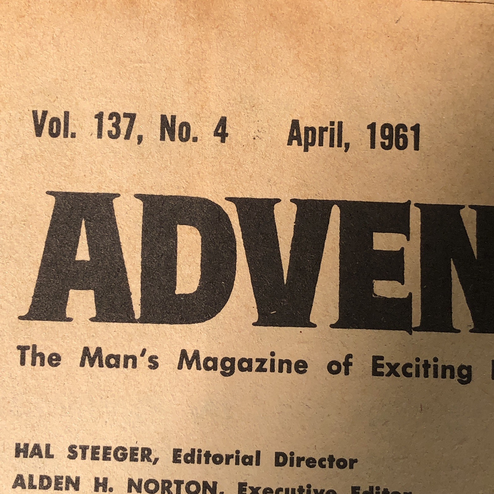 ADVENTURE The Mans Magazine Apr 1961 Vol 137 No 4 Of Exciting and Fiction & Fact