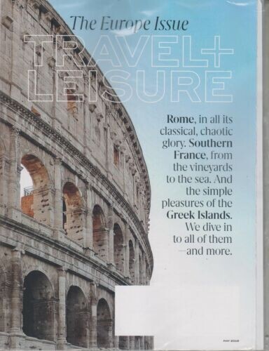 Travel + Leisure The Europe Issue Travel Magazine May 2019