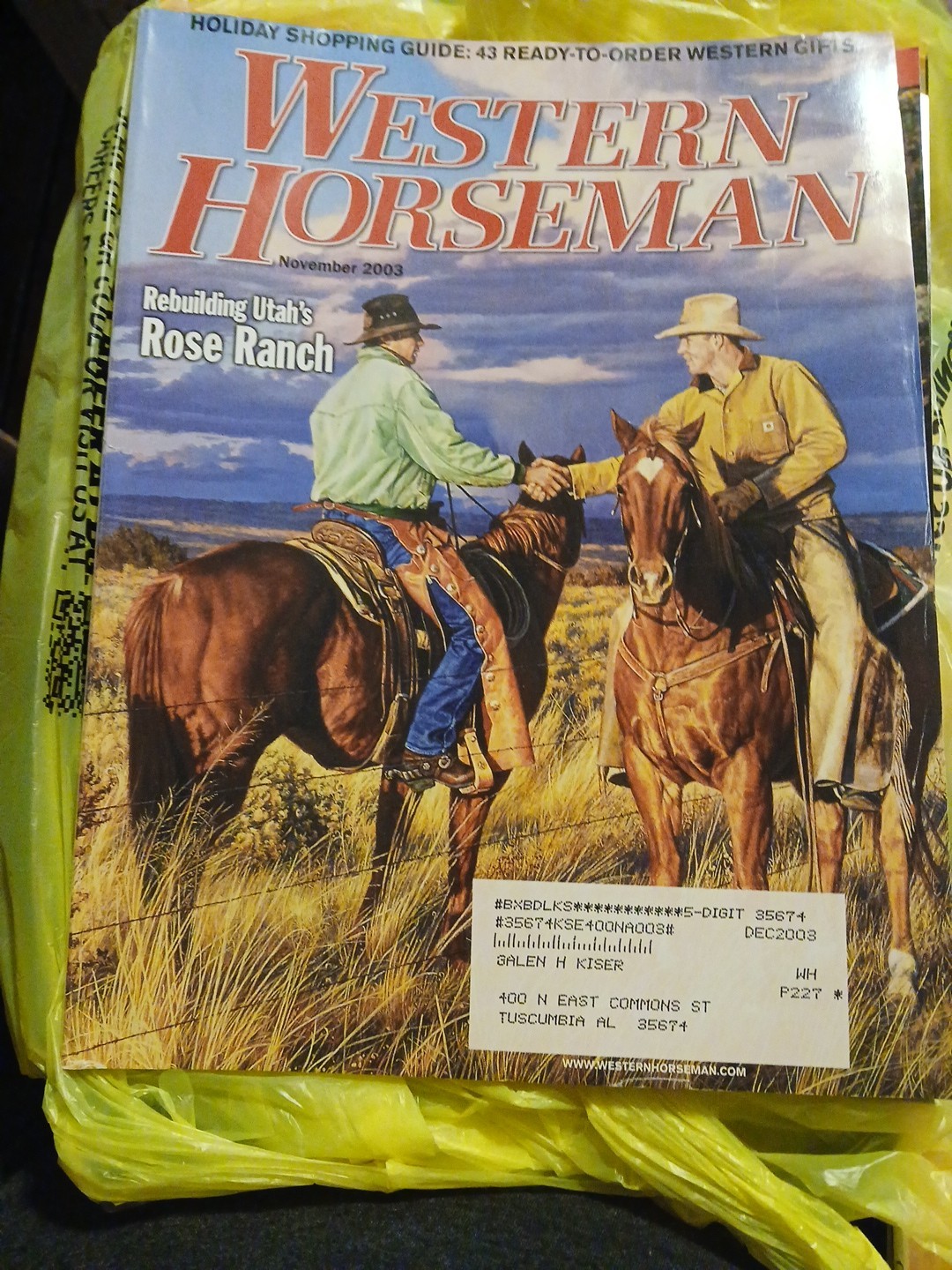 Western Horseman Magazine NOV 2003 REBUILDING UTAH’S ROSE RANCH 43 READY TO ORDE