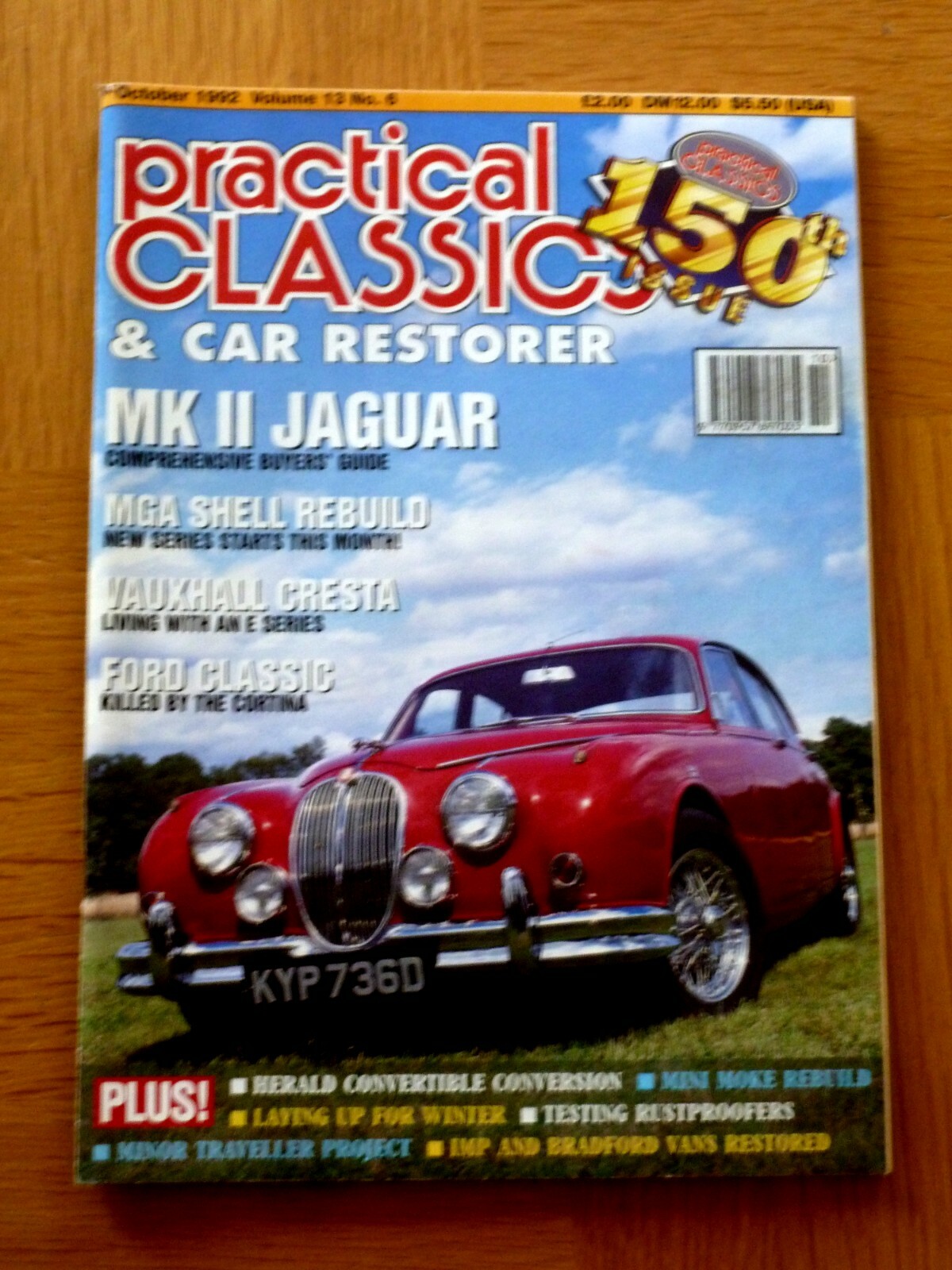 Practical Classics Magazine Oct 1992 – 150th Issue Jag, MGA, Cresta, Ford