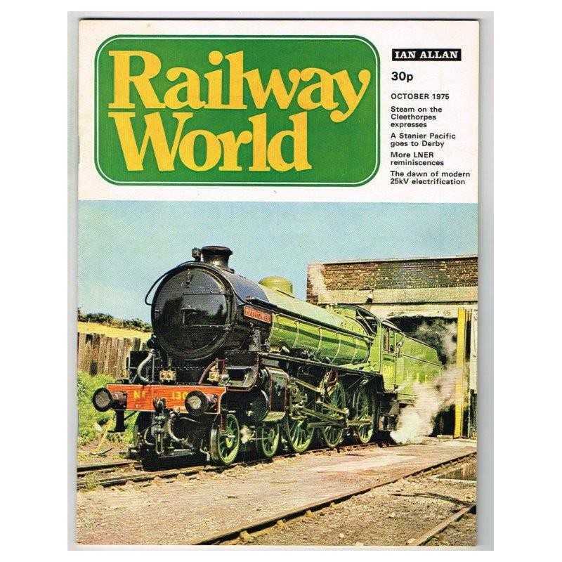 Railway World Magazine October 1975 mbox1834 Steam on the Cleethorpes expresses