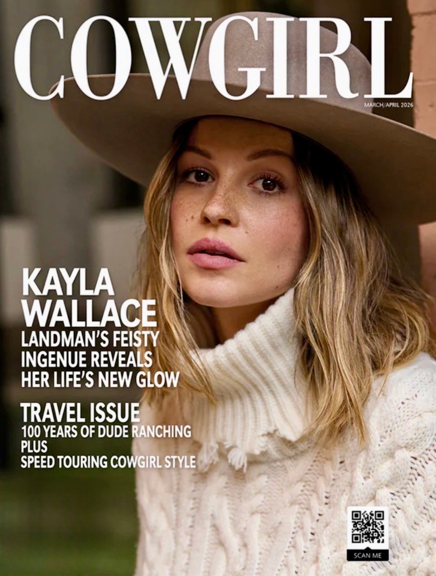 KAYLA WALLACE – COWGIRL MAGAZINE – MARCH 2026 – APRIL 2026 – BRAND NEW