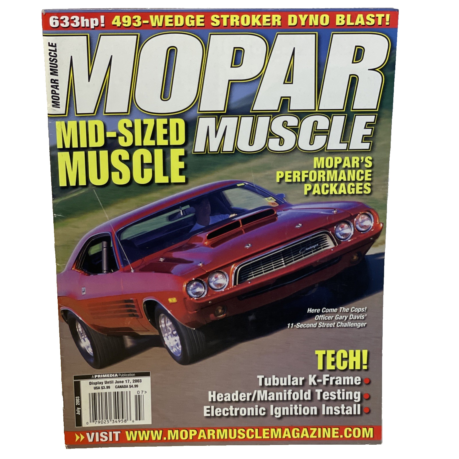 Mopar Muscle Magazine July 2003 493-Wedge Stroker 633hp 11-Sec Street Challenger
