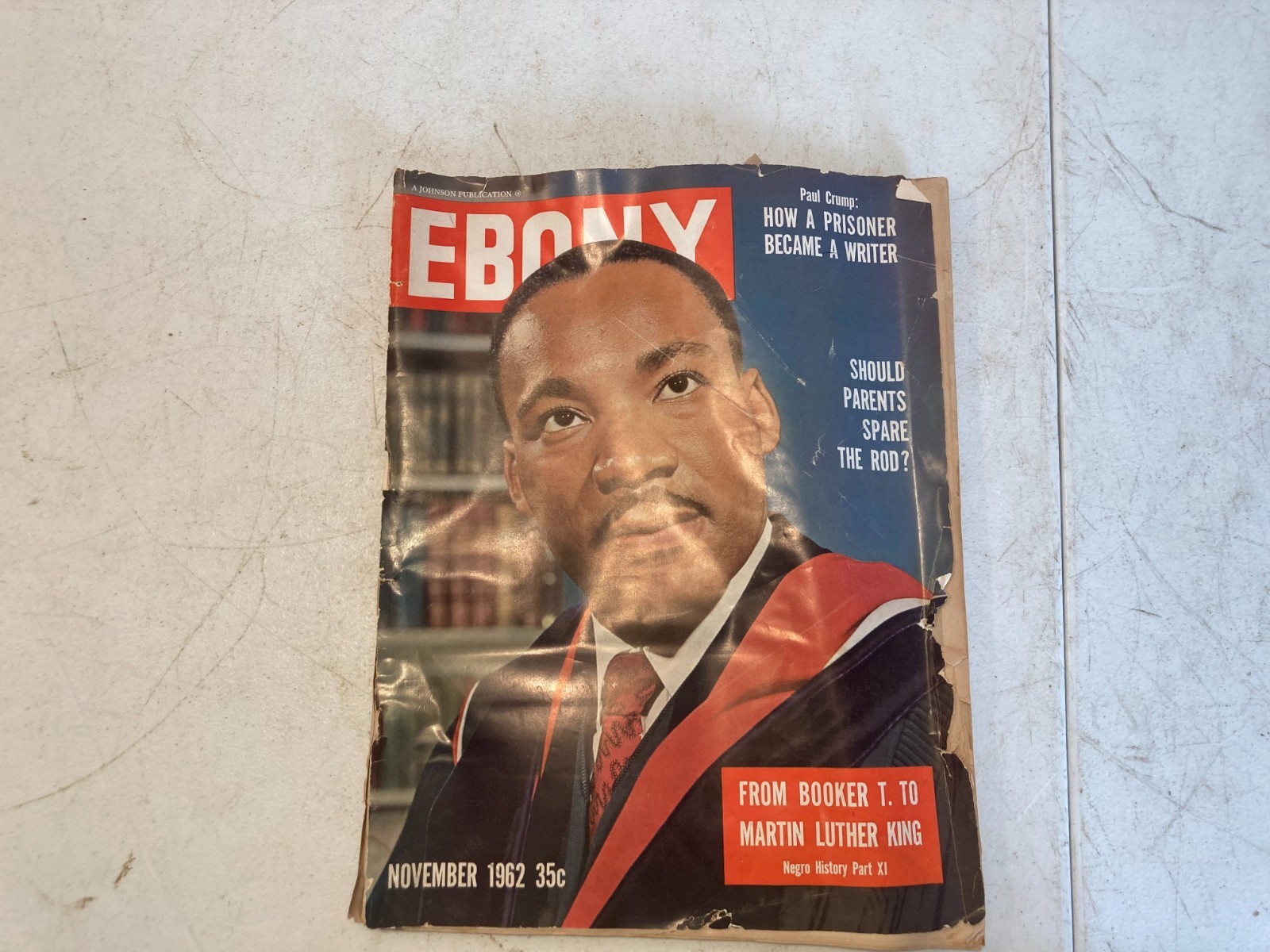 Ebony Magazine – November 1962 Black History Booker T Washington To MLK
