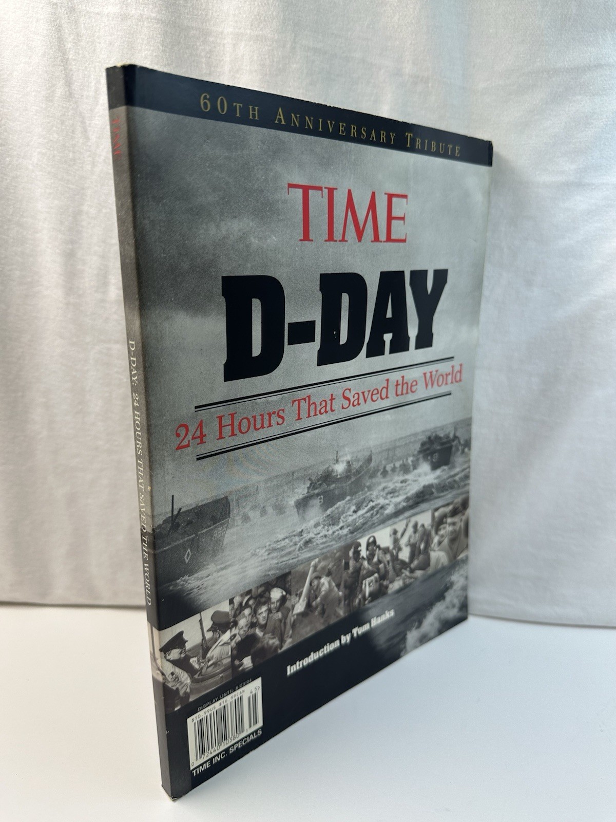 Time D-DAY 24 Hours That Saved the World 60th Anniversary Tribute 2004 Paperback